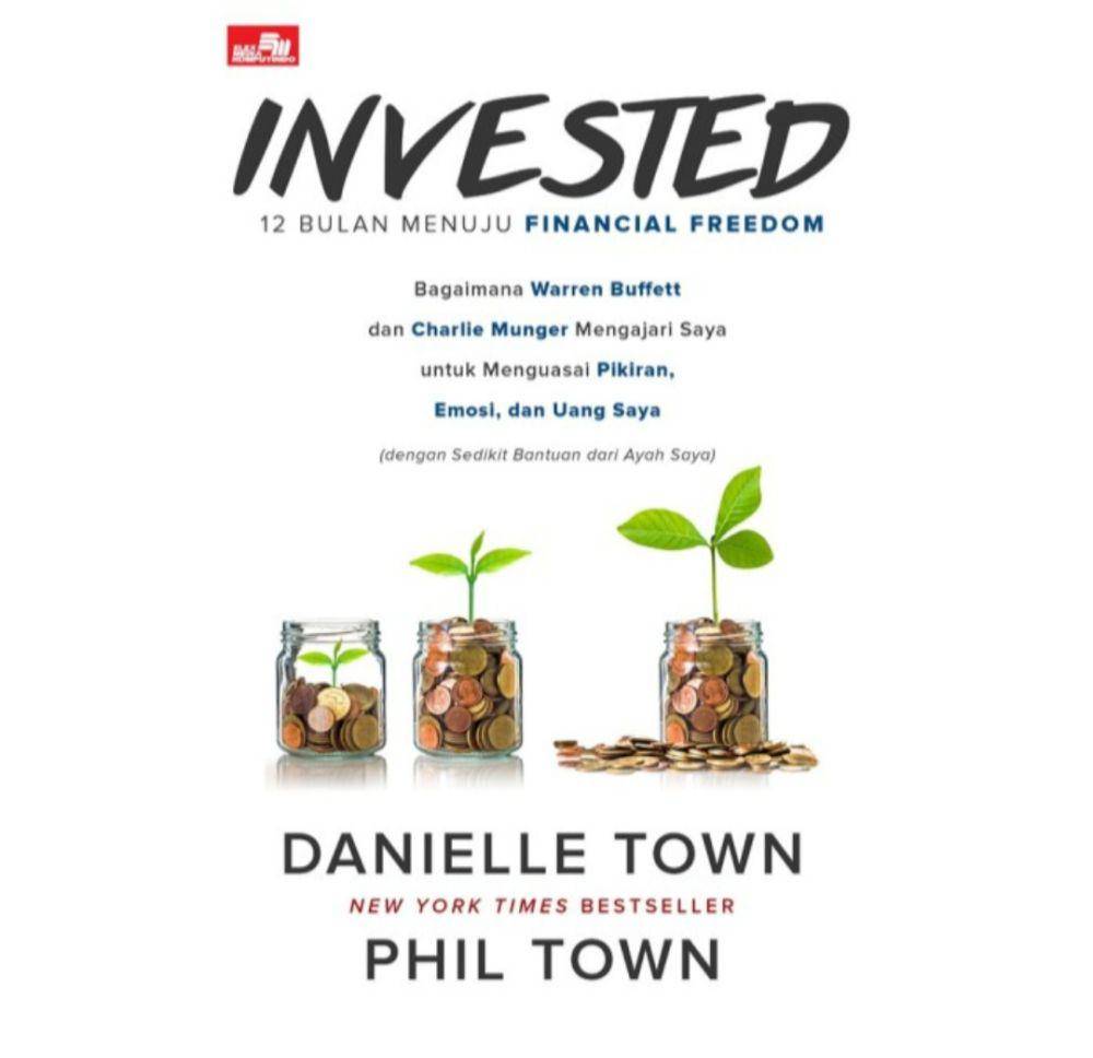 Invested - Danielle Town dan Phil Town (tokopedia.com/gramedia-store)