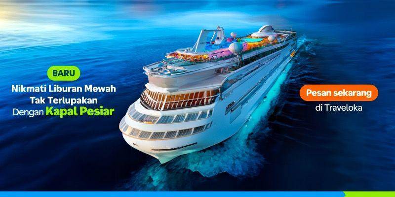 liburan kapal pesiar dengan Traveloka (dok.istimewa)