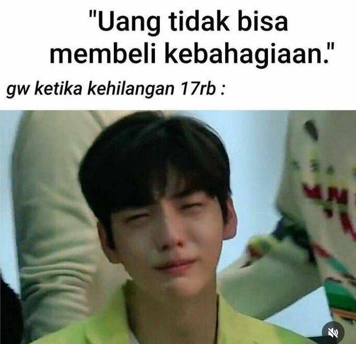meme uang gak bisa beli kebahagiaan (instagram.com/galau_abiez)