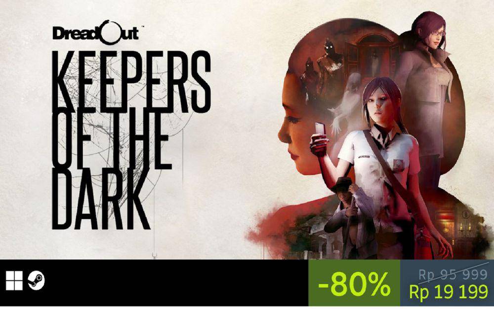 DreadOut: Keepers of The Dark (dok. Digital Happiness/DreadOut: Keepers of The Dark)