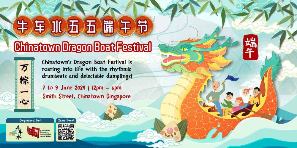 flyer Chinatown Dragon Boat Festival 2024 di Singapore (chinatown.sg)