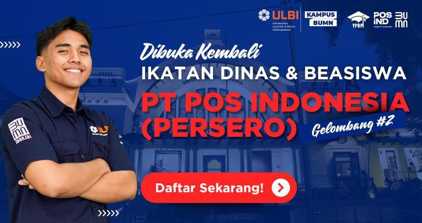 ULBI Cari Siswa Lulusan SMA untuk Program Beasiswa Ikatan Dinas PosIND