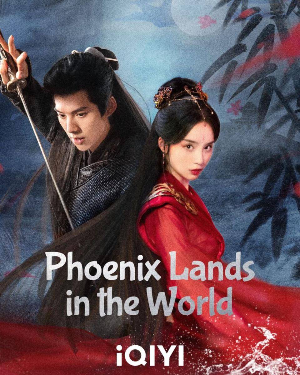 poster drama Phoenix Lands in the World (instagram.com/iqiyi_indonesia)