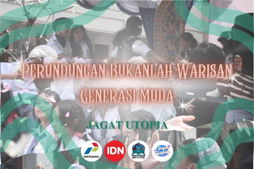 IDN Times Xplore/Tim JAGAT UTOPIA_SMA NEGRI 2 KUTA