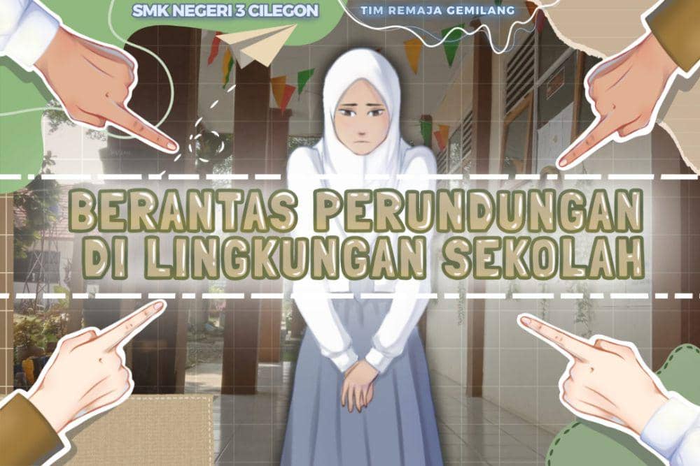 [MADING] Berantas Perundungan di Lingkungan Sekolah