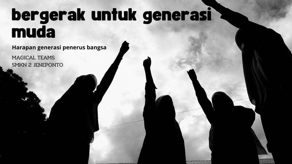 [MADING] Bergerak untuk Generasi Muda Menjadikan Masa Depan Lebih Baik