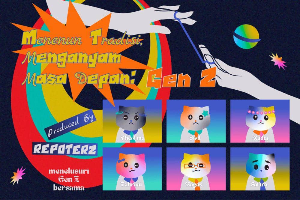 [MADING] Menenun Tradisi, Menganyam Masa Depan: Gen Z