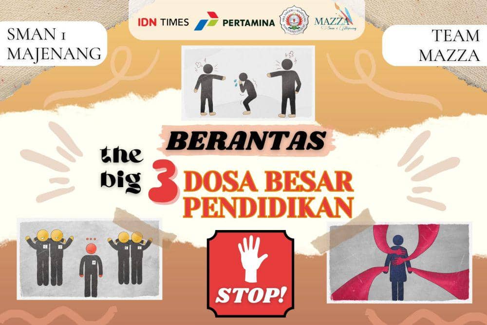 [MADING] THE BIG 3: Berantas Dosa Besar Pendidikan