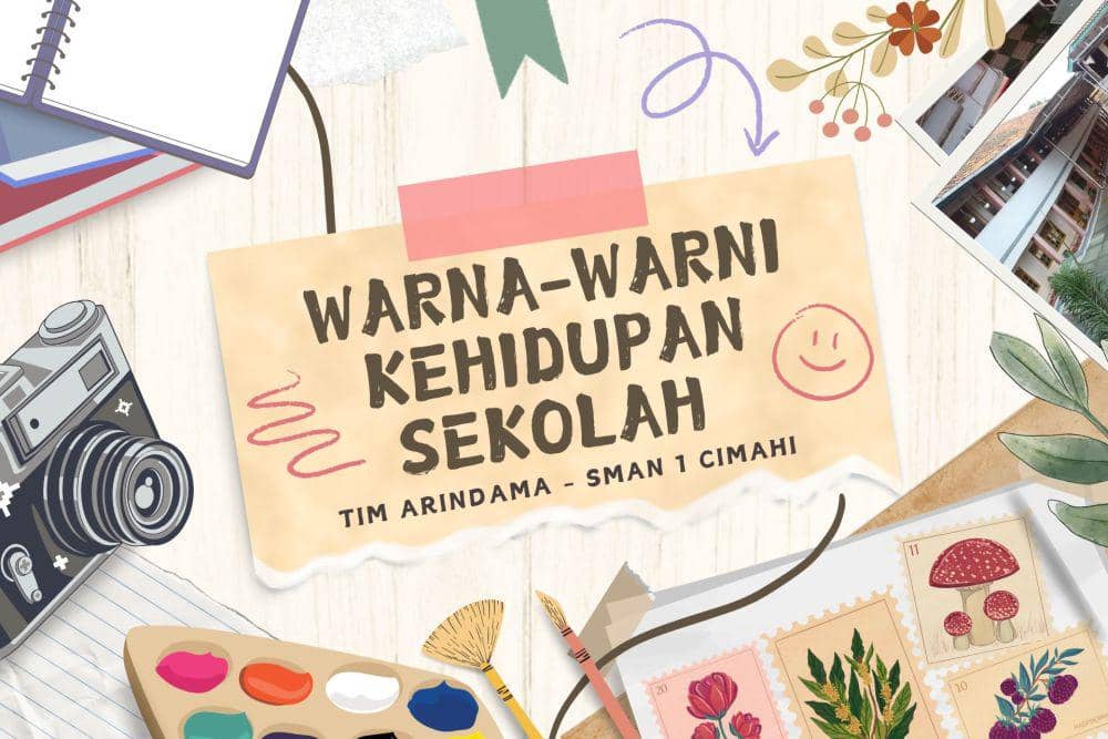 [MADING] Warna Warni Kehidupan Sekolah