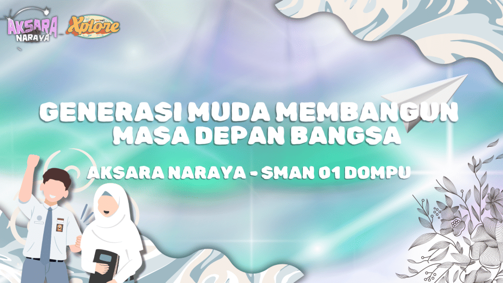 [MADING] Generasi Muda Membangun Masa Depan Bangsa