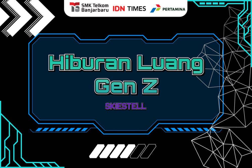 [MADING] Hiburan Luang Gen Z
