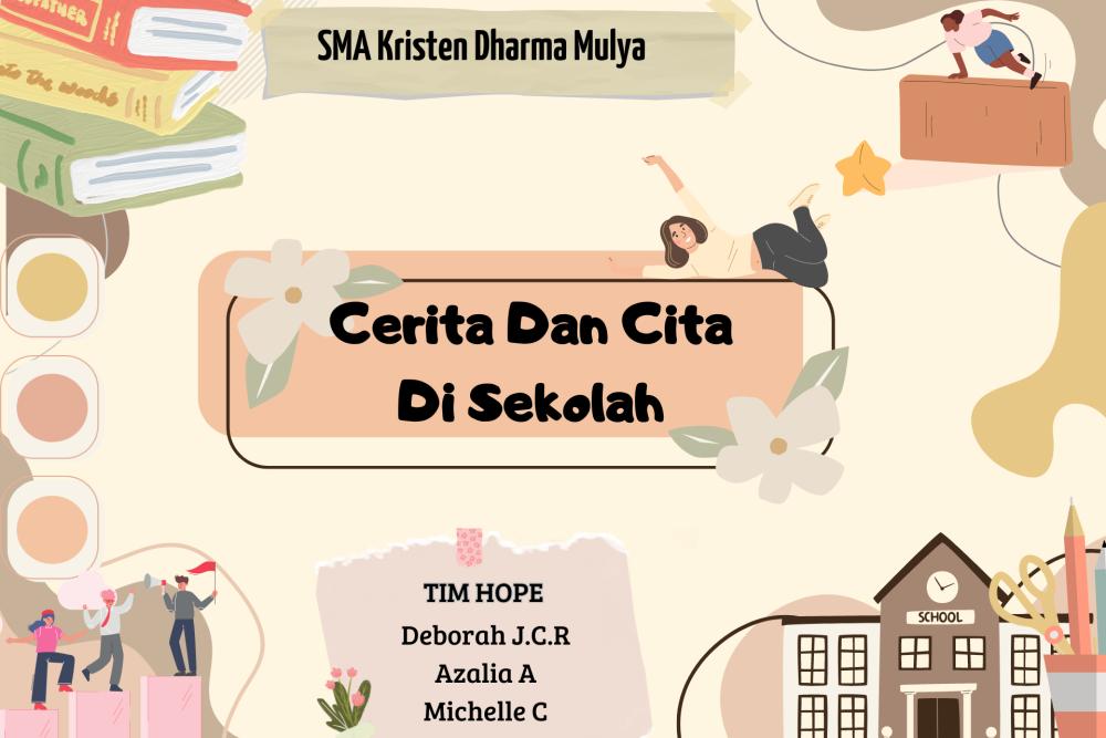 [MADING] Cerita dan Cita di Sekolah