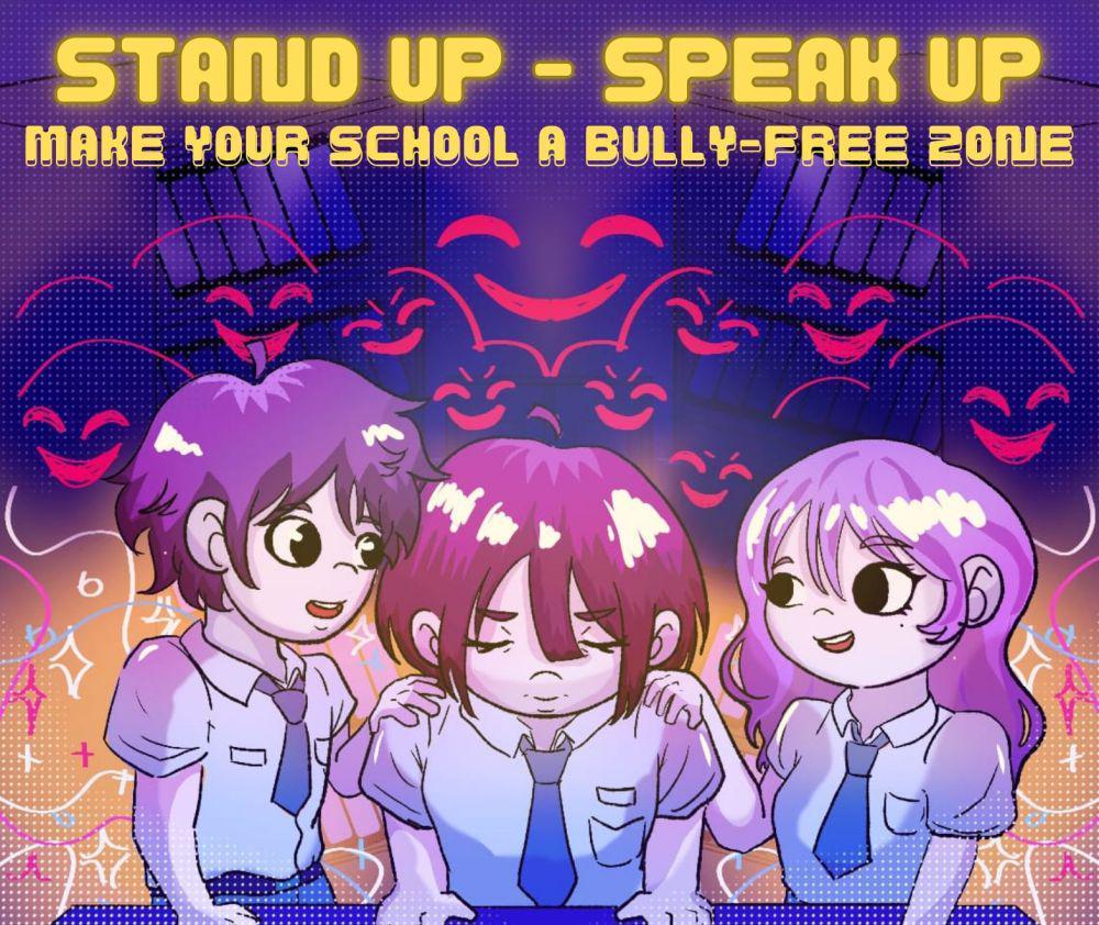 [MADING] Stand Up - Speak Out (Make Your School a Bully-Free Zone)