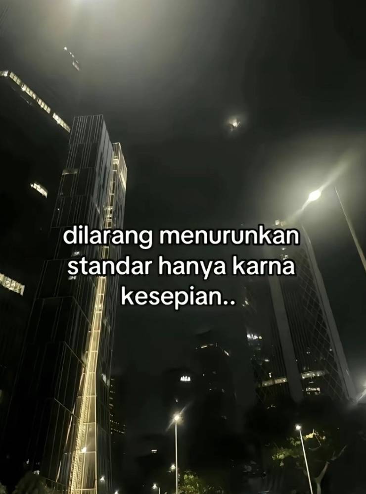 tren dilarang menurunkan standar hanya karena kesepian (tiktok.com/@_itsfs)