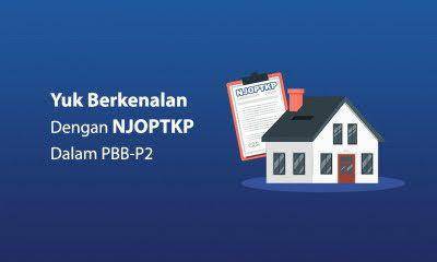 NJOPTKP merupakan  batas Nilai Jual Objek Pajak (NJOP) yang tidak dikenakan pajak digunakan untuk menentukan besaran PBB (dok Bapenda)