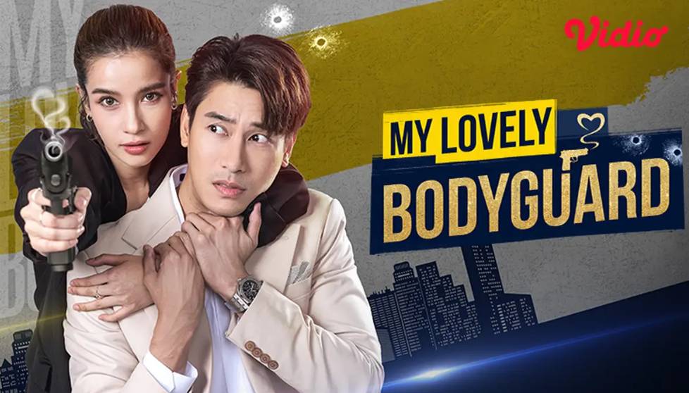 drama Thailand My Lovely Bodyguard (dok. One31/My Lovely Bodyguard)