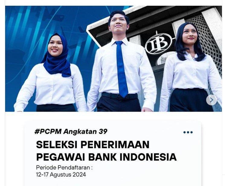 Lowongan Kerja Bank Indonesia PCPM Tutup 2 Hari Lagi, Buruan Daftar!
