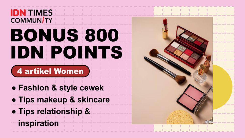 Kumpulan bonus IDN Points IDN Times Community (IDN Times/Sukma Mardya Shakti)