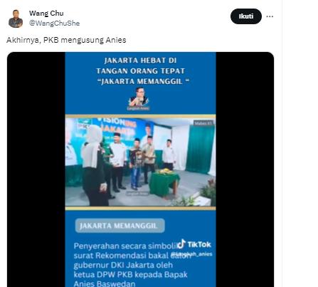 Informasi yang menyatakan bahwa Anies diusung oleh PKB ke Pilkada DKI Jakarta (Tangkapan layar/X WangChuShe)