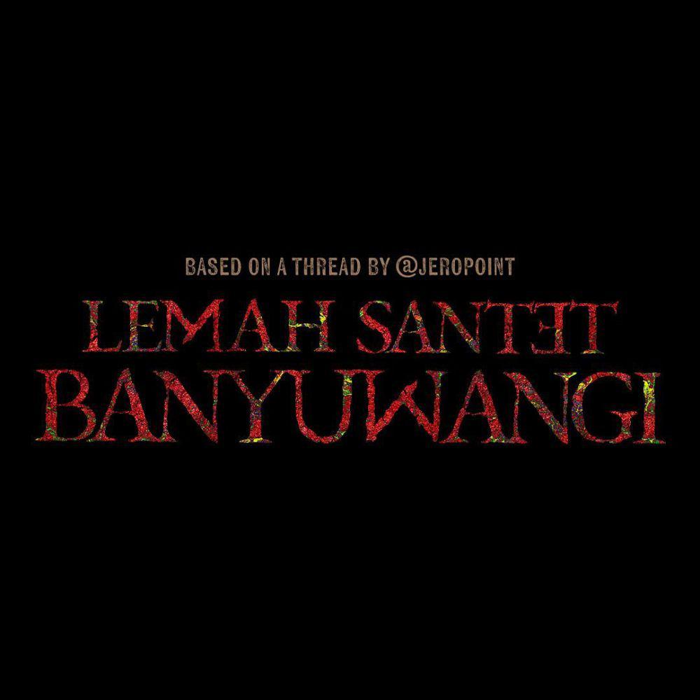Lemah Santet Banyuwangi (dok. MD Pictures / Lemah Santet Banyuwangi)