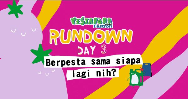 Rundown Day 3 Pestapora Pertamina Fastron 2024