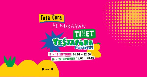 Penukaran Tiket Pestapora Pertamina Fastron 2024