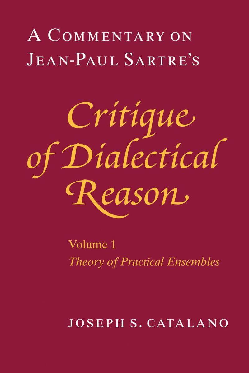 Critique of Dialectical Reason/press.uchicago.edu