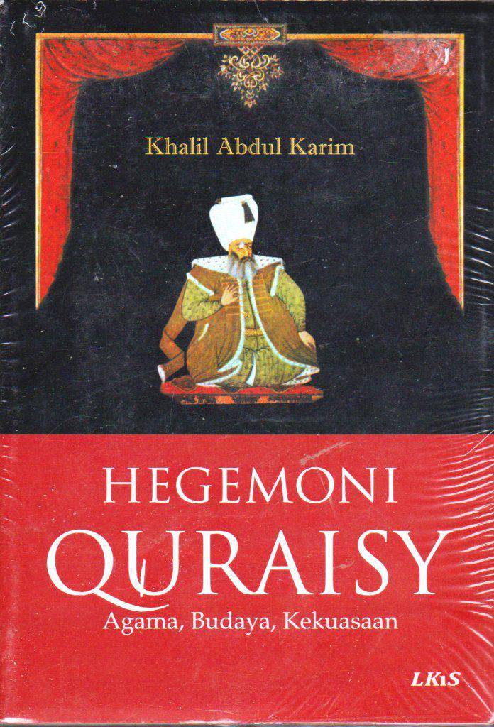 Hegemoni Quraisy: Agama, Budaya, Kekuasaan. x.com/@Jualbukusastra