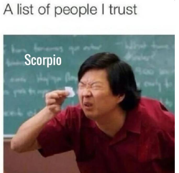 meme zodiak Scorpio (reddit.com/mocha2114)