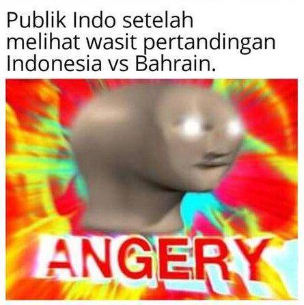 meme reaksi fans timnas Indonesia gagal menang (1cak.com)