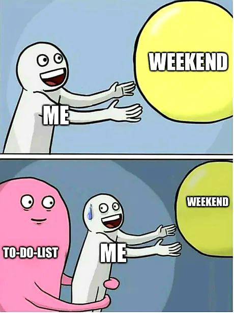meme to do list (reddit.com/LIS1050010)