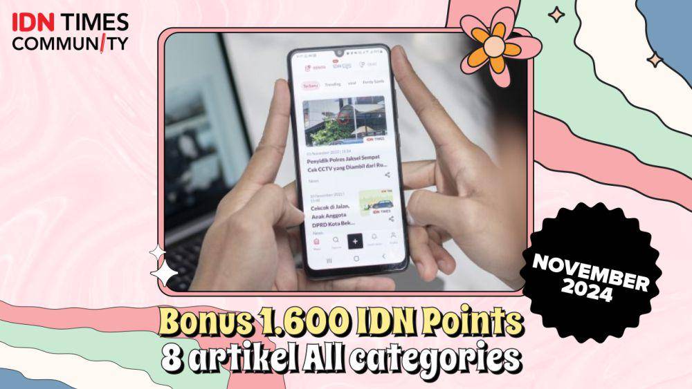 Kumpulan bonus IDN Points IDN Times Community (IDN Times/Sukma Mardya Shakti)