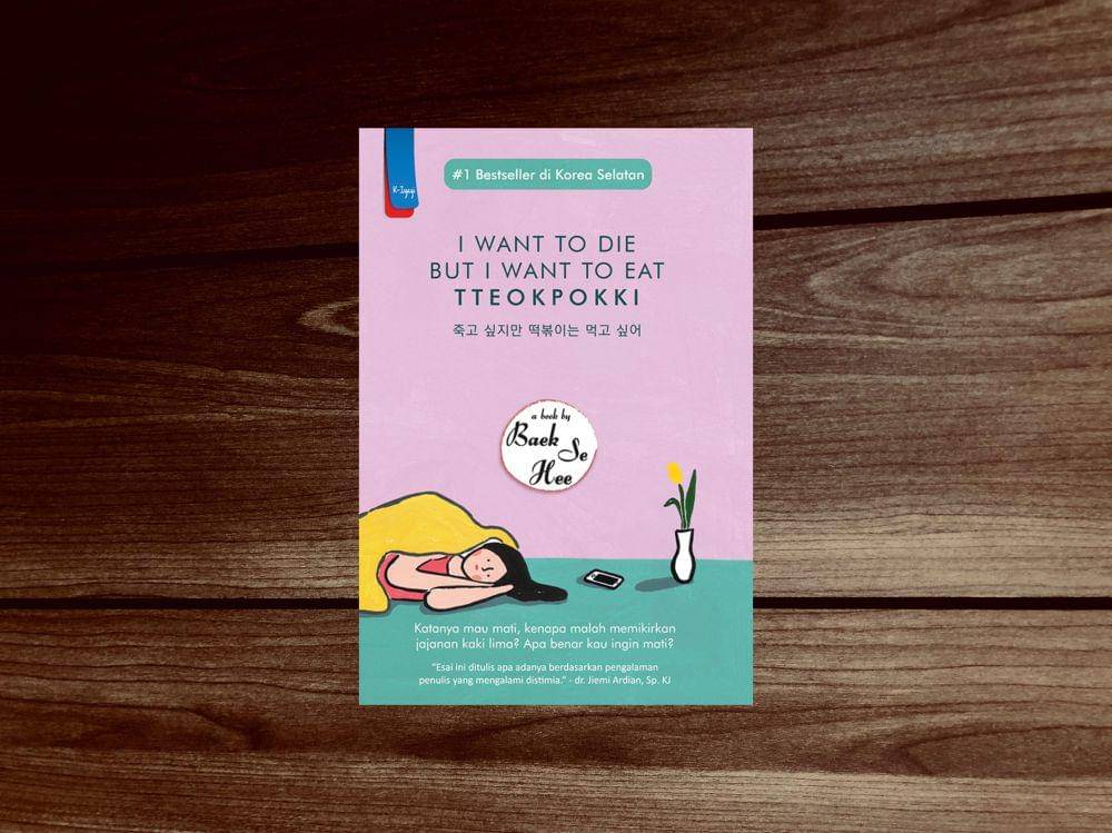 I Want to Die But I Want to Eat Tteokpokki karya Baek Se-hee (goodreads.com)