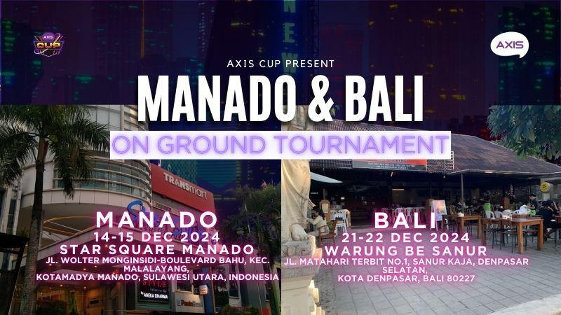 AXIS CUP 2024 Tutup Tahun di Manado dan Bali!