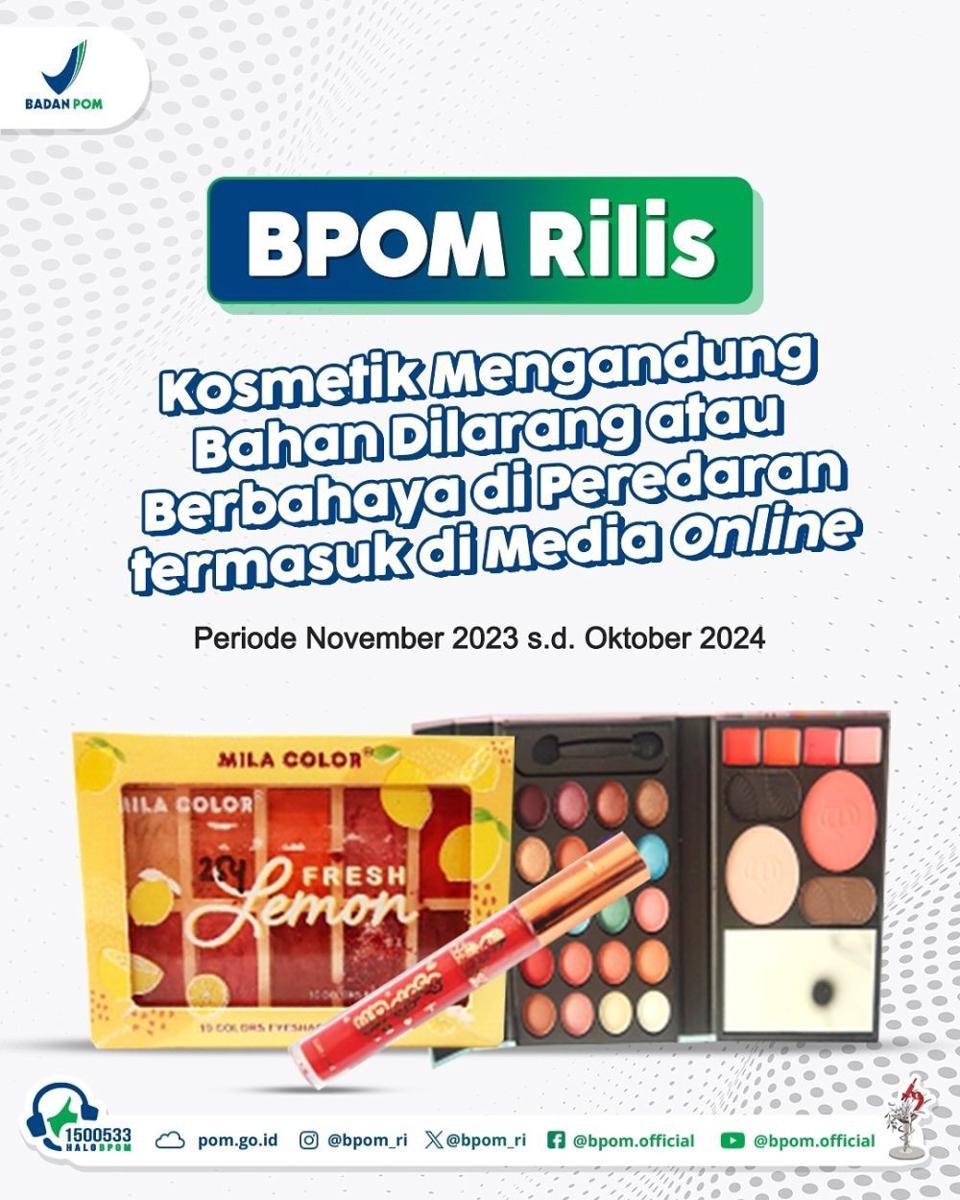 Daftar 55 Kosmetik dengan Bahan Berbahaya menurut BPOM, Terbaru!