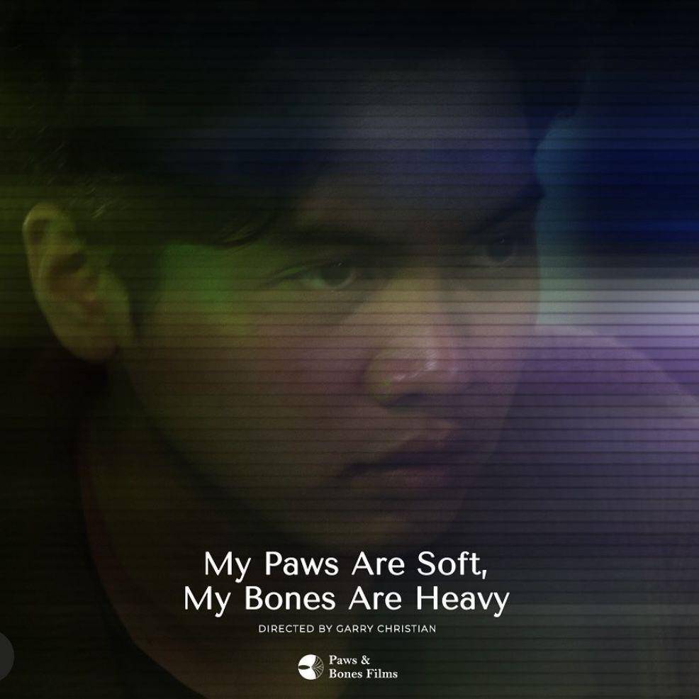 poster film My Paws Are Soft, My Bones Are Heavy (dok. Paws and Bones/My Paws Are Soft, My Bones Are Heavy)