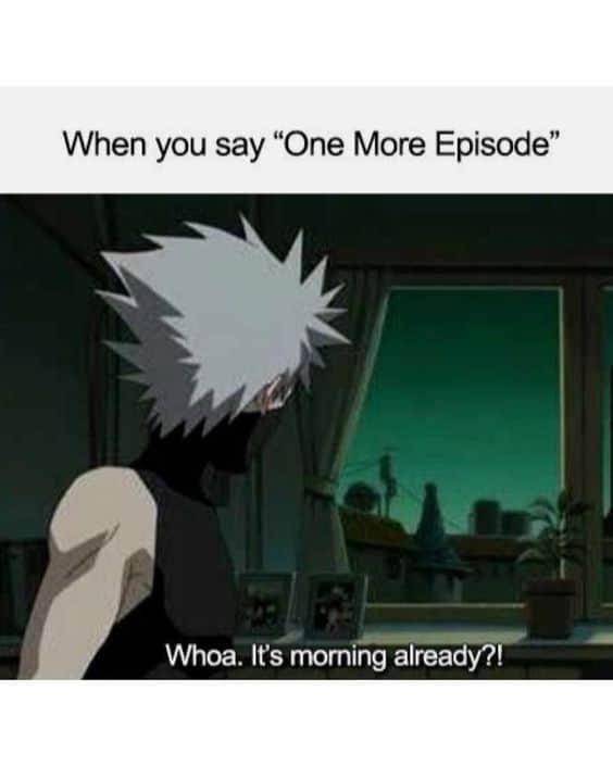 meme nonton anime malam-malam (reddit.com/JediMasterZS)