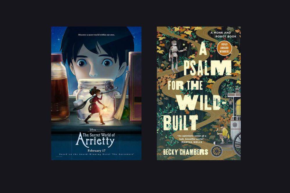 poster film The Secret World of Arrietty dan novel A Psalm for the Wild Built (dok. Studio Ghibli/The Secret World of Arrietty | dok. Macmillan Publishers/A Psalm for the Wild Built)