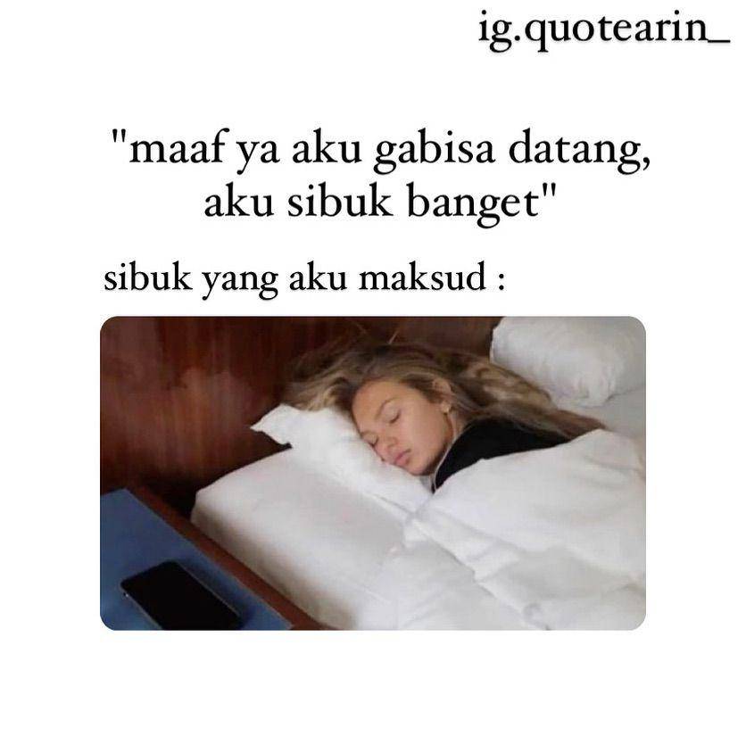 Meme tidur (instagram.com/quotearin_)