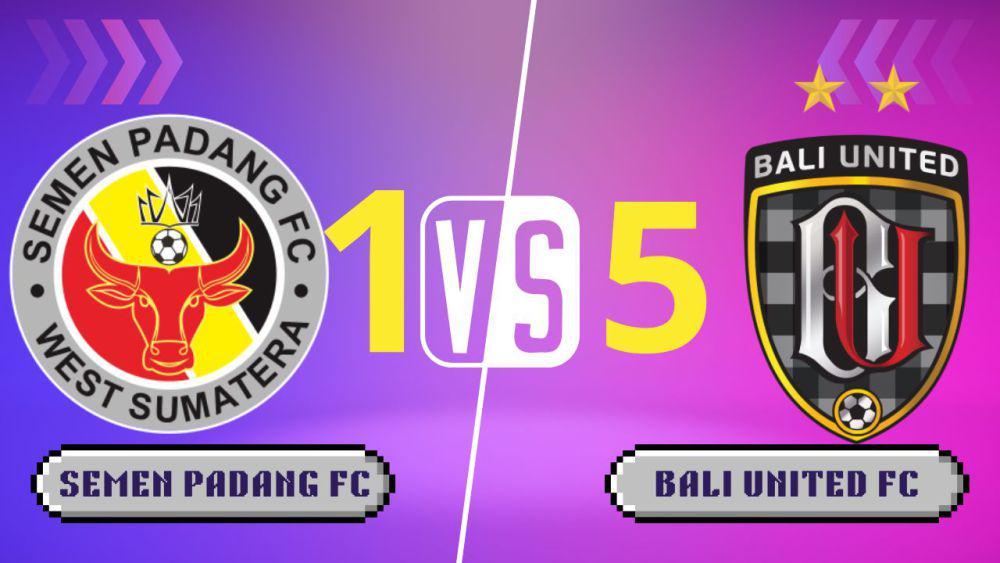 Terbantai di Kandang, Semen Padang FC vs Bali United Skor Akhir 1-5