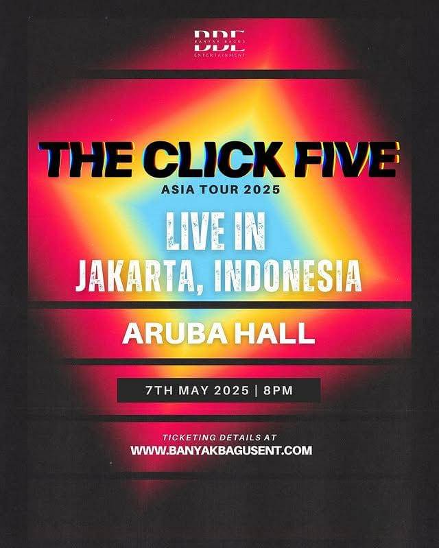 harga tiket konser The Click Five di Jakarta 2025 dan cara belinya (Instagram.com/banyakbagusentertainment)