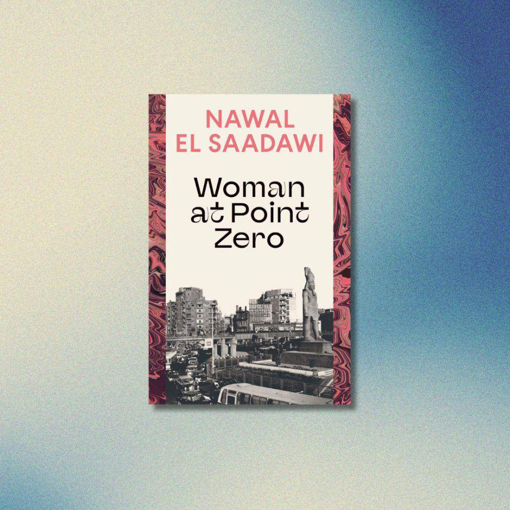 Woman at Point Zero (dauntbooks.co.uk)