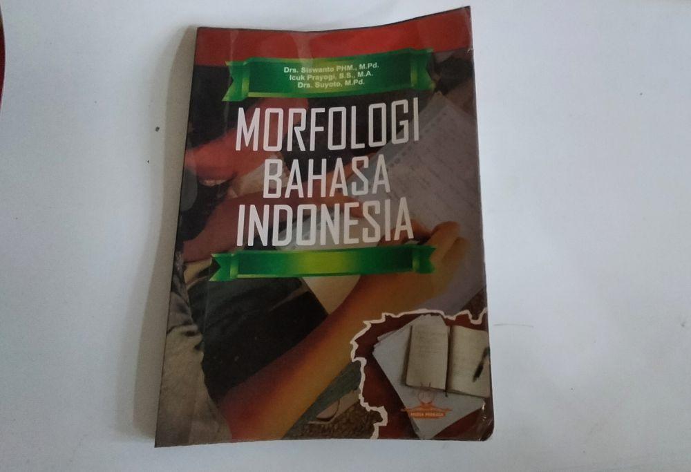 Buku Morfologi Bahasa Indonesia (dok. Pribadi)
