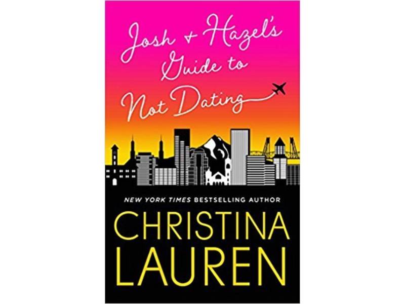 Sampul buku Josh and Hazel's Guide to Not Dating. (Dok. Goodreads.com)