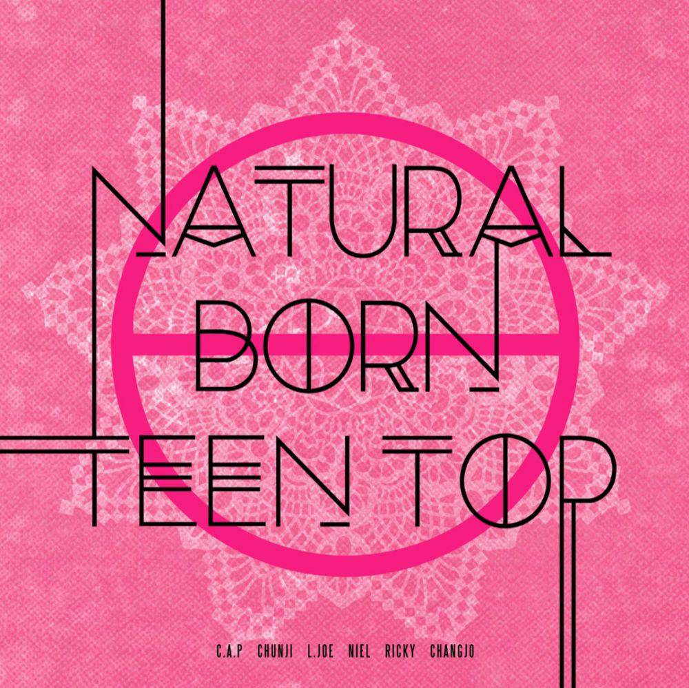cover album Natural Born Teen Top (youtube.com/TEEN TOP Official)