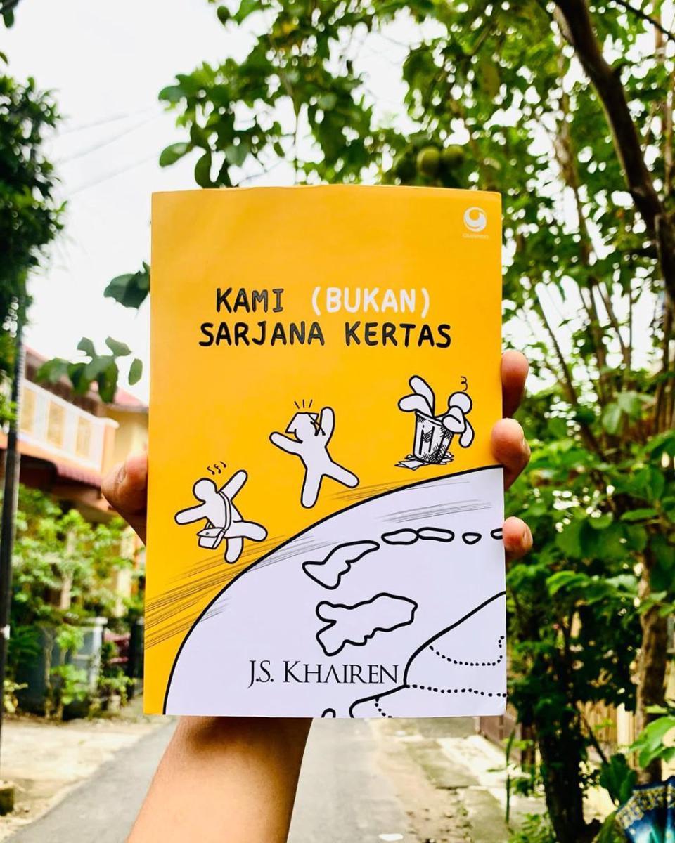 5 Pesan Moral dari Novel Kami (Bukan) Sarjana Kertas