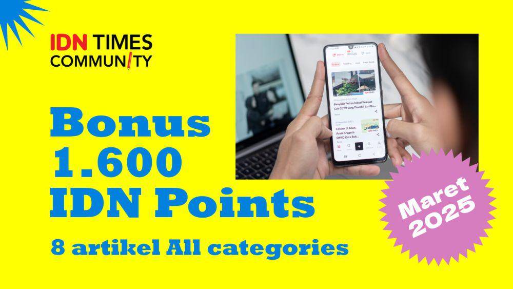 Kumpulan bonus IDN Points (IDN Times/Sukma Mardya Shakti)