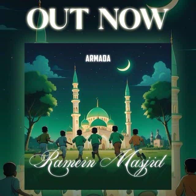 "Ramein Masjid" - Armada - (instagram.com/armadaband)