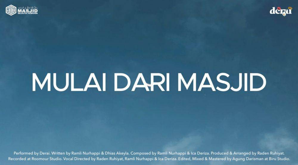 "Mulai dari Masjid" - Derai, Masjid Sejuta Pemuda - (YouTube.com/Derai)