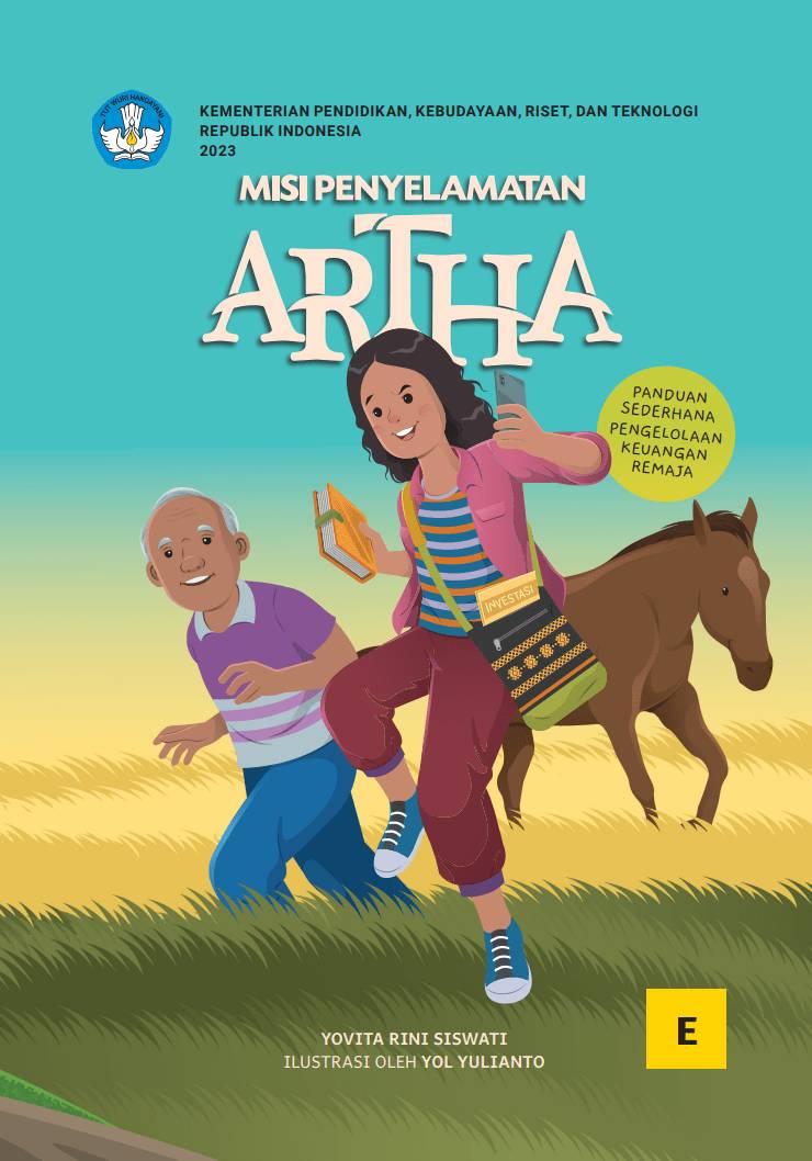 Misi Penyelamatan Artha: Panduan Sederhana Pengelolaan Keuangan Remaja (dok. Sistem Informasi Perbukuan Indonesia/Buku Nonteks)